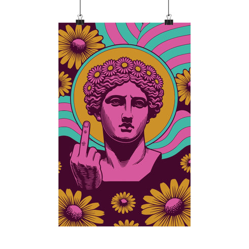 A rectangular wall art print featuring a bright pink classical statue bust centered on a dark burgundy background. The statue is raising a middle finger. Behind the head is a solid golden yellow halo and wavy retro rays in alternating teal and pink. It is surrounded by scattered vintage golden yellow daisy flowers with pink centers. The poster is printed on flat, high quality museum grade matte paper. This is the printed artwork only; a frame is not included. Ready for custom framing.