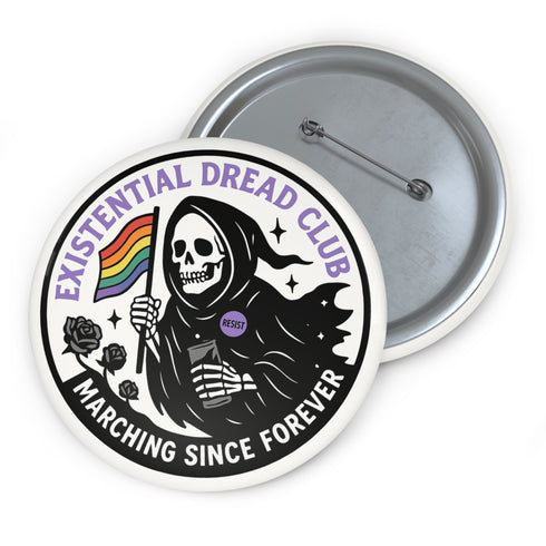 Existential Dread Resist Pinback Button