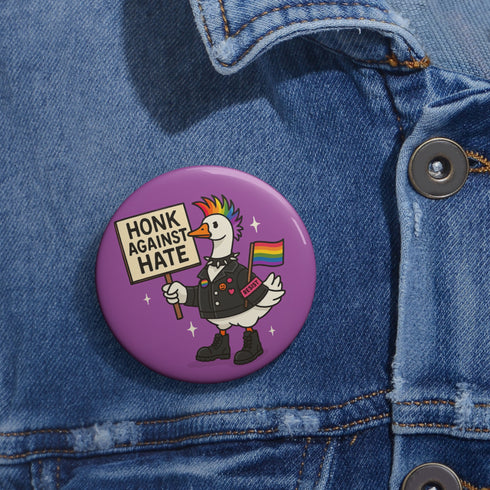 Honk Against Hate Goose LGBTQ Pinback Button