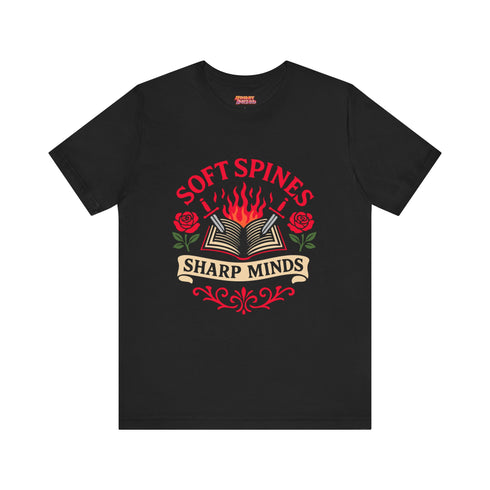 Soft Spines Sharp Minds Black Literary Tee - Gothic Bookish Tee with Roses