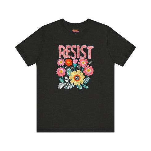 Black unisex t-shirt with "Resist" in bold, embroidered-style floral print. Political activism shirt with a vintage, handcrafted feel.