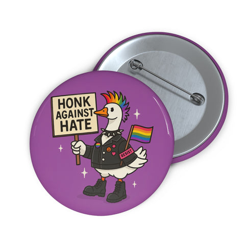 Honk Against Hate Goose LGBTQ Pinback Button