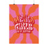 Retro-style poster with psychedelic 1970s-inspired design. Text reads "WEIRD GIRLS DO IT BETTER" in wavy, groovy lettering. Pink and orange sunburst background. Centered text surrounded by curved rays. Bold red frame with scalloped edges. Vibrant colors and playful typography create a vintage hippie vibe. Square format print with rounded corners. Perfect for fans of retro aesthetics and empowering slogans.
