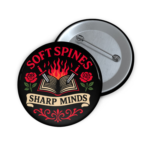 Book Lover Soft Spines Sharp Minds Pinback Button in Black - Romantasy Reader Gift