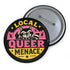 Local Queer Menace Trash Panda Pinback