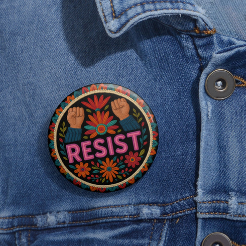 Resist Pinback Button Pin