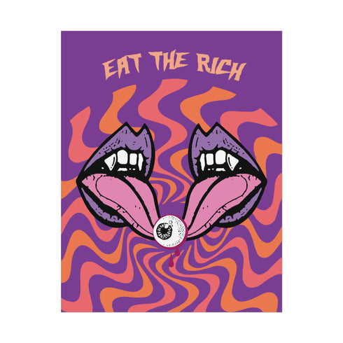 Eat the Rich Fine Art Print