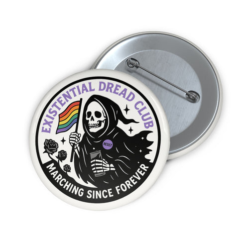 Existential Dread Resist Pinback Button