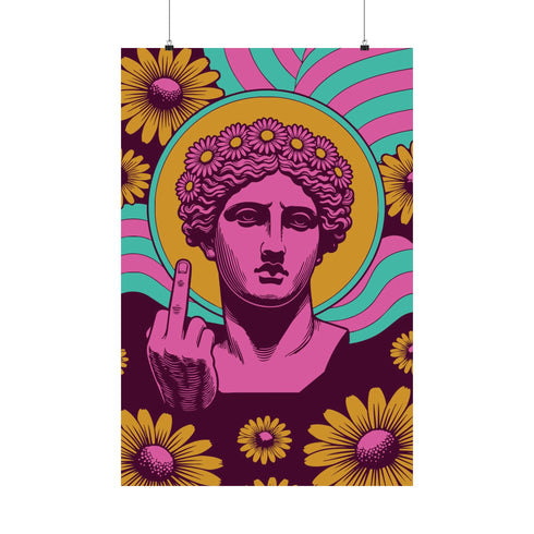 A rectangular wall art print featuring a bright pink classical statue bust centered on a dark burgundy background. The statue is raising a middle finger. Behind the head is a solid golden yellow halo and wavy retro rays in alternating teal and pink. It is surrounded by scattered vintage golden yellow daisy flowers with pink centers. The poster is printed on flat, high quality museum grade matte paper. This is the printed artwork only; a frame is not included. Ready for custom framing.