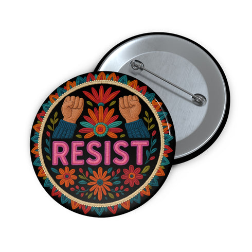 Resist Pinback Button Pin