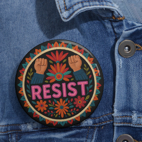 Resist Pinback Button Pin