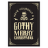 A black holiday card featuring gothic-style text that reads "Have Yourself a Gothy Merry Christmas." The design includes a skull wearing a Santa hat, bats, and ornate decorative borders, combining a dark, spooky aesthetic with festive holiday elements.
