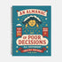 A spiral-bound hardcover planner featuring a retro-style teal cover with the text "An Almanac of Poor Decisions" in bold red and cream typography. The cover includes a grumpy cloud raining down lightning bolts, alongside stars, flowers, and vintage banners. The interior reveals crisp white pages with a 2026 to 2027 year-at-a-glance spread, plus clean, minimalist, completely undated monthly and weekly calendar grids with dedicated sections for writing daily to-do lists and random notes.
