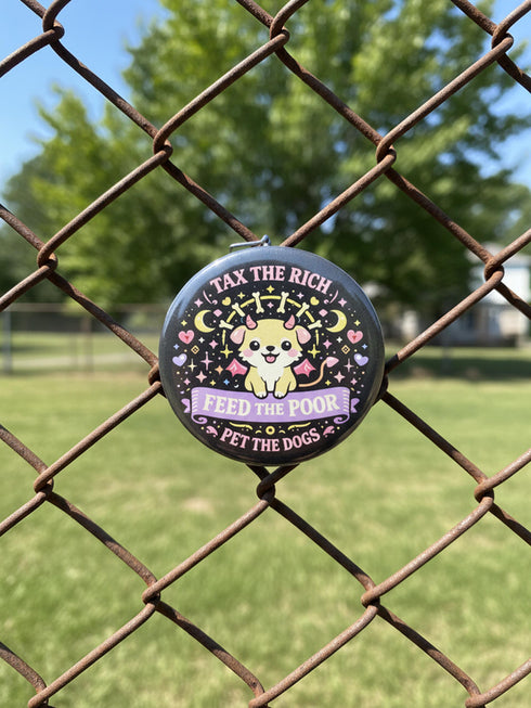 Tax the Rich Pet the Dogs Pinback Button: Anti-Capitalist Leftist Dog Lover Political Pin