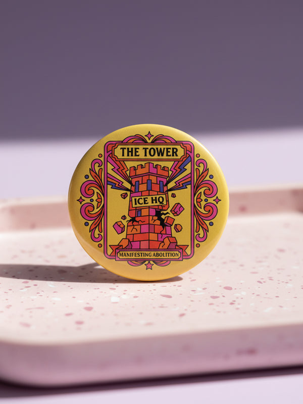 Anti-Ice Tower Tarot Button: Manifesting Abolish ICE Protest Pin for Witchy Activist Badge