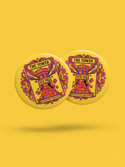 Anti-Ice Tower Tarot Button: Manifesting Abolish ICE Protest Pin for Witchy Activist Badge