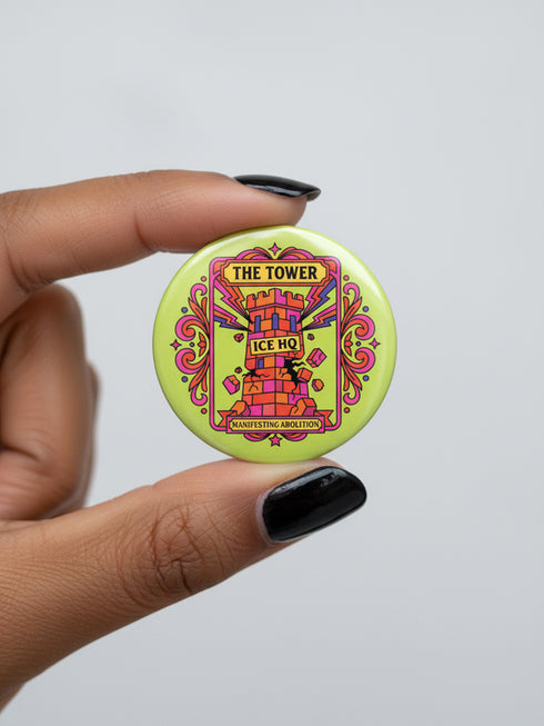 Anti-Ice Tower Tarot Button: Manifesting Abolish ICE Protest Pin for Witchy Activist Badge