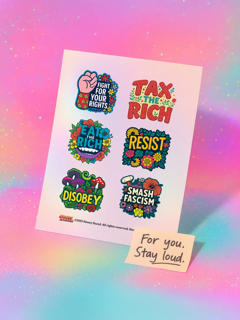 Matte vinyl political sticker sheet measuring 9.8 x 14 inches with 6 unique kiss-cut designs including “Fight for Your Rights,” “Eat the Rich,” “Smash Fascism,” “Disobey,” “Resist,” and “Tax the Rich.” Stickers range from 2 to 3.5 inches in size, printed in full color with floral accents and bold lettering. Weather-resistant and semi-permanent for use on laptops, water bottles, journals, or cars.