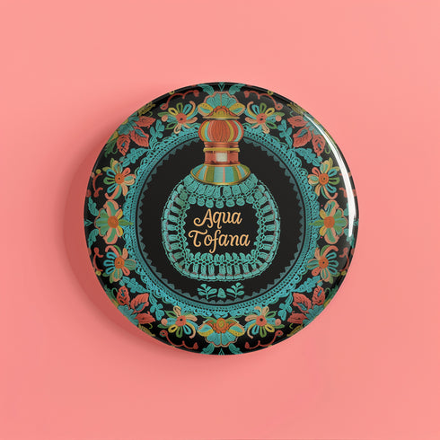 Aqua Tofana Pinback Button