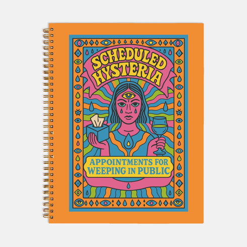Undated weekly planner with hardcover and metal wire-o spiral binding options in black or gold. Cover features retro pop art illustration of a three-eyed woman crying while holding wine and tissues, with text Scheduled Hysteria. Vibrant orange background with psychedelic blue and purple patterns. Open planner shows flexible weekly layout on high-quality 60lb paper. Lays flat for easy writing. Ideal for ADHD organization, funny mental health gifts, and maximalist desk decor. Satin matte finish.