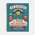 A spiral-bound hardcover planner featuring a retro-style teal cover with the text "An Almanac of Poor Decisions" in bold red and cream typography. The cover includes a grumpy cloud raining down lightning bolts, alongside stars, flowers, and vintage banners. The interior reveals crisp white pages with a 2026 to 2027 year-at-a-glance spread, plus clean, minimalist, completely undated monthly and weekly calendar grids with dedicated sections for writing daily to-do lists and random notes.