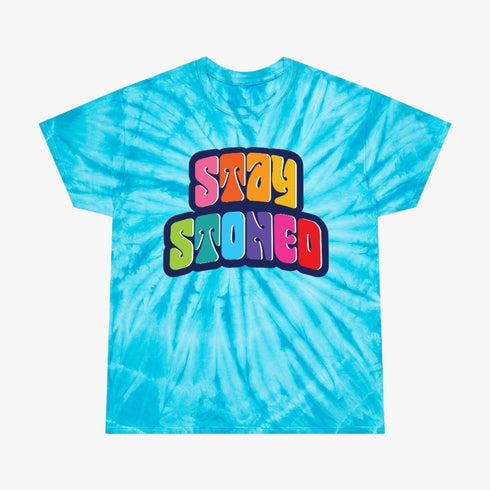 Stay Stoned Tie-Dye Unisex Tee