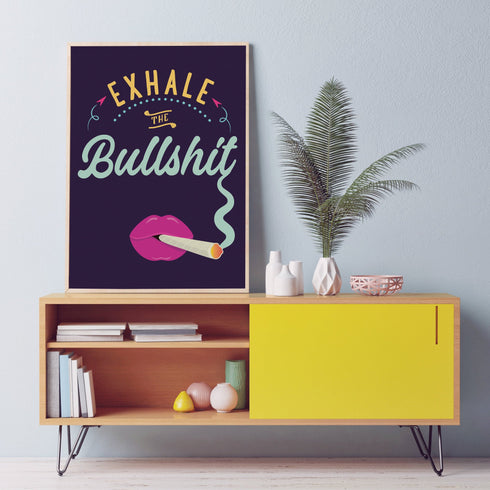 Purple Exhale the Bullshit Art Print