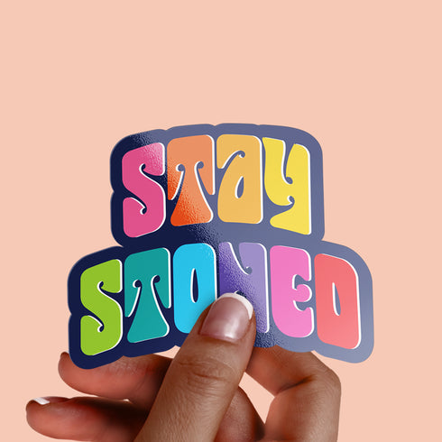 Rainbow "Stay Stoned" Premium Vinyl Sticker, 420 Stoner Stickers, Glossy Laptop Decal