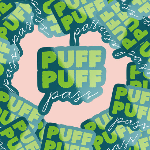Puff, Puff, Pass Premium Vinyl Sticker, Stoner Stickers, Glossy Laptop Decal