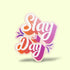Orange "Slay All Day" Premium Vinyl Sticker, Typography Quote, Glossy Laptop Decal