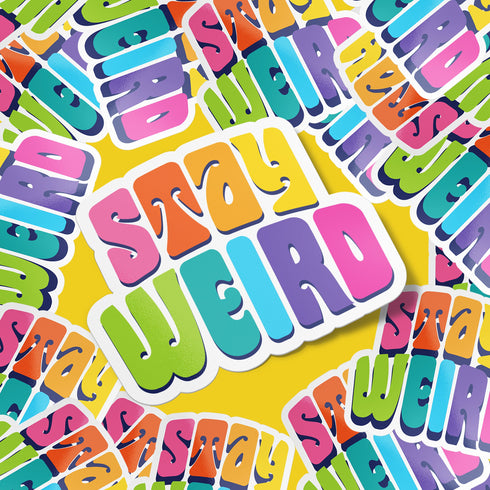 Rainbow "Stay Weird" Premium Vinyl Sticker, Typography Quote, Glossy Laptop Decal