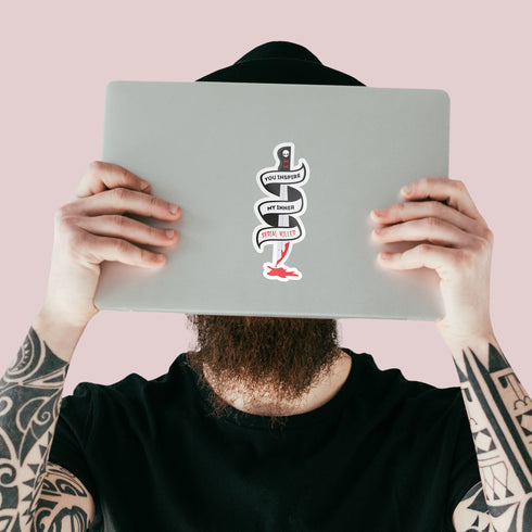 You Inspire My Inner Serial Killer Premium Vinyl Sticker, Hydroflask Sticker, Die-Cut Laptop Decal, Sibling Gift