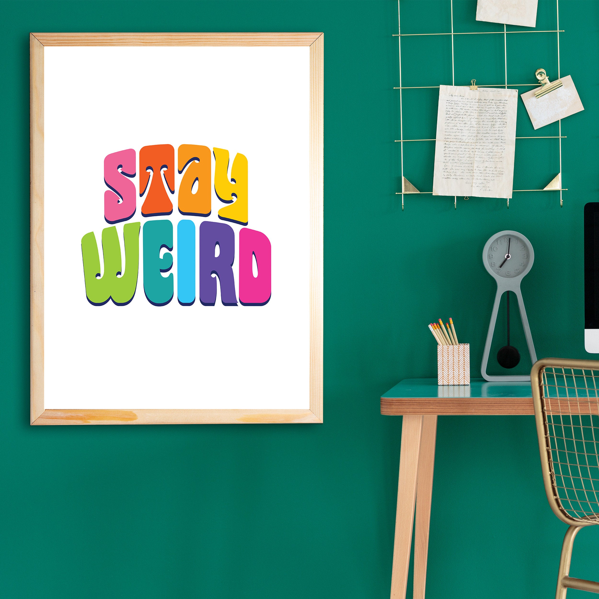 Stay Weird Colorful Art Print - White
