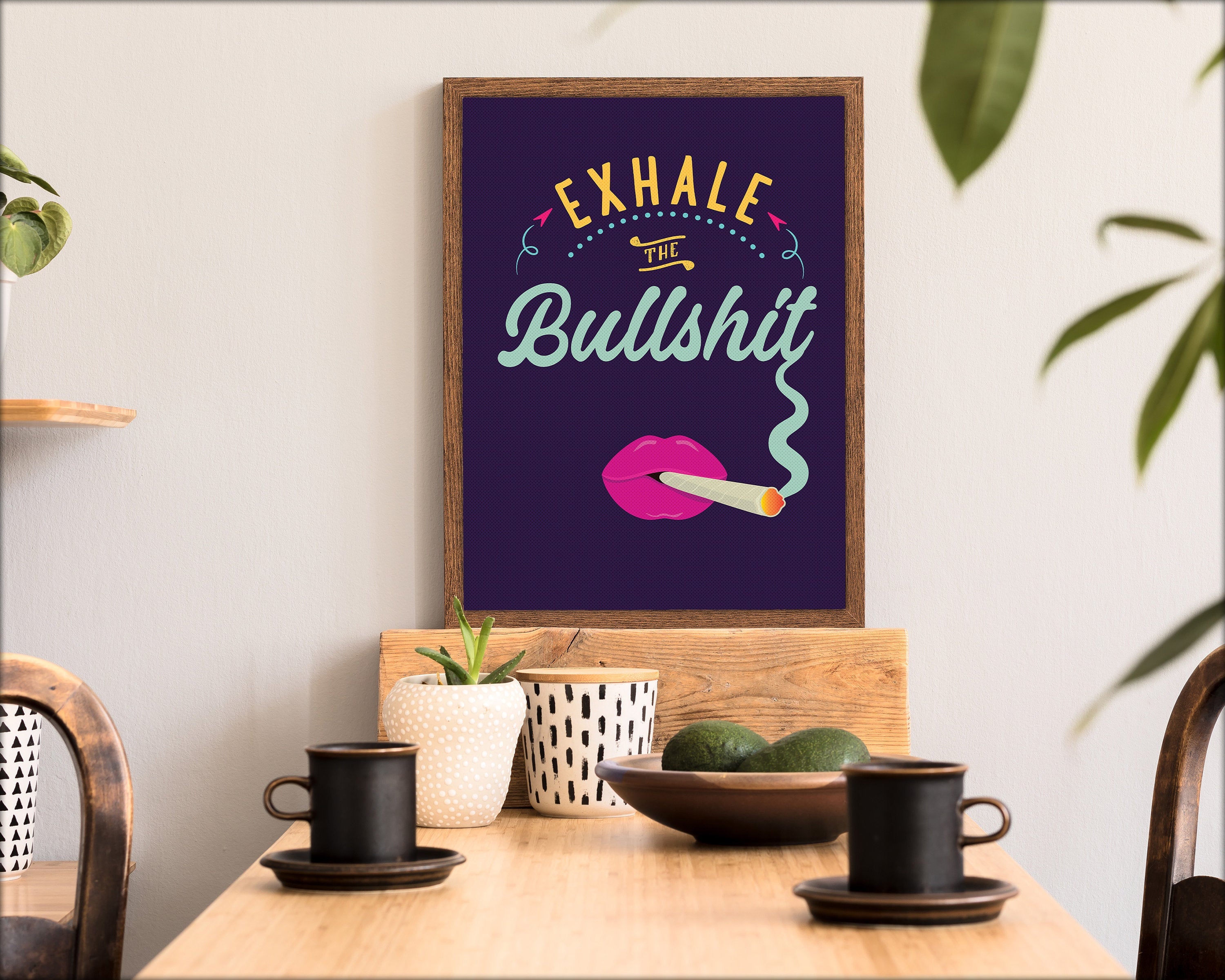 Purple Exhale the Bullshit Art Print
