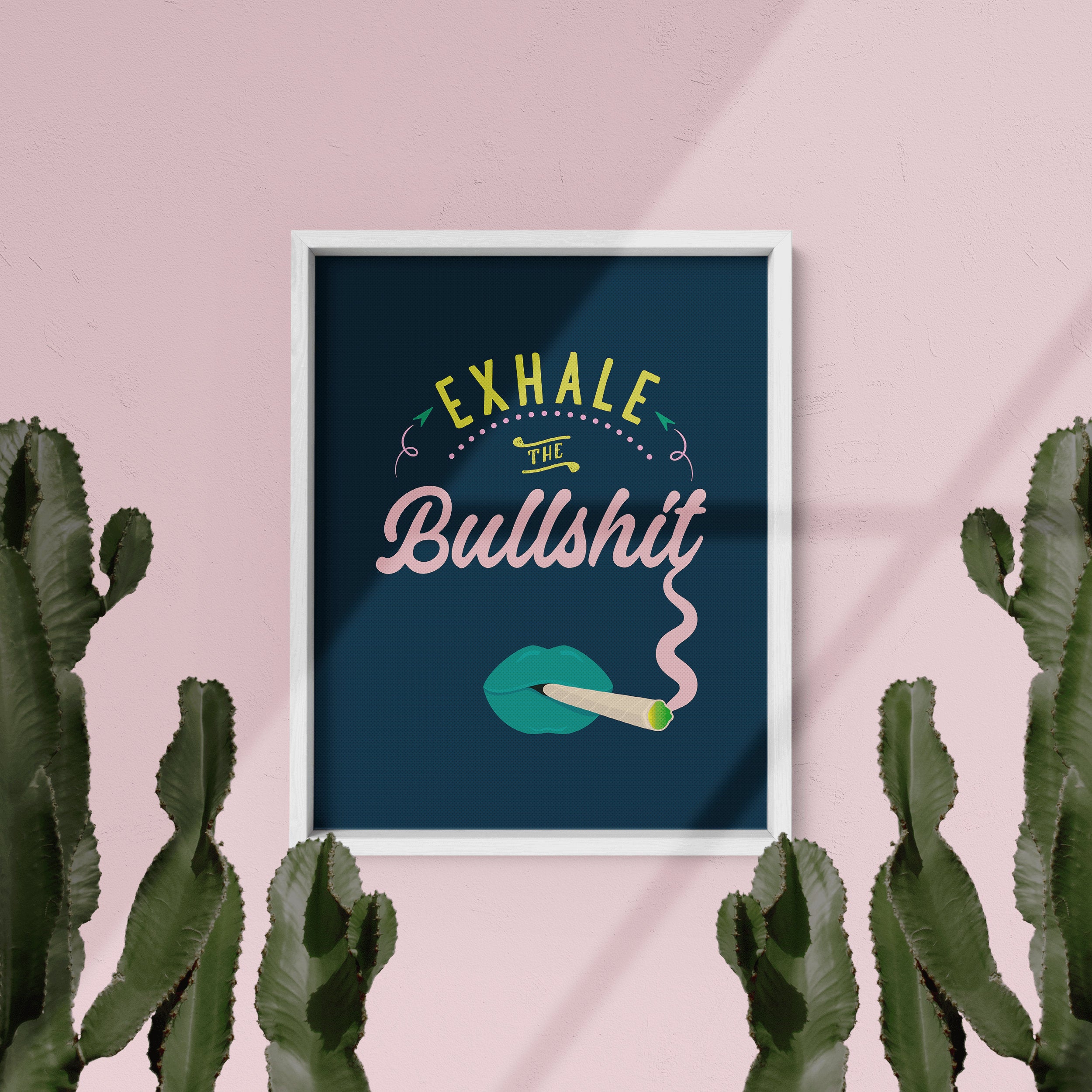 Green Exhale the Bullshit Giclee Quote Art Print